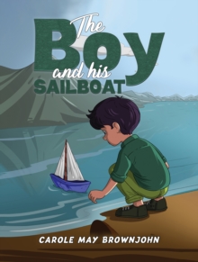 The Boy and his Sailboat