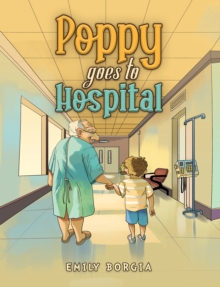 Poppy goes to Hospital