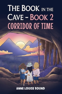 The Book in the Cave  Book 2 : Corridor of Time