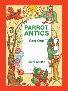Parrot Antics : Part One