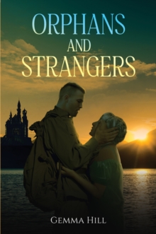 Orphans and Strangers