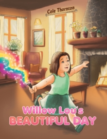 Willow Lou's Beautiful Day