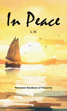 In Peace : Permanent Residence of Prosperity