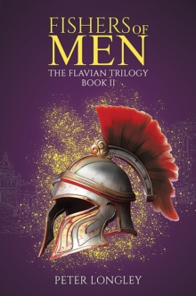 Fishers of Men : The Flavian Trilogy  Book II