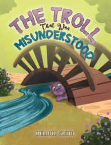 The Troll That Was Misunderstood