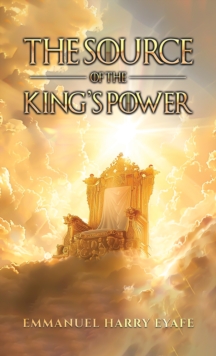 The Source of the Kings Power