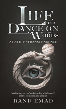 Life in a Dance on Words : A Path to Transcendence