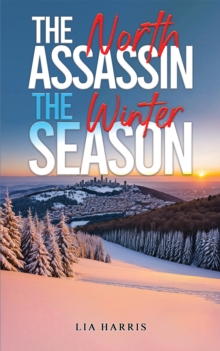 The North Assassin  The Winter Season