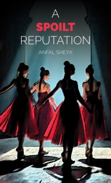 A Spoilt Reputation