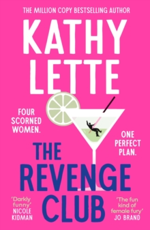 The Revenge Club : the wickedly witty brand-new novel for 2024 from a million copy bestselling author