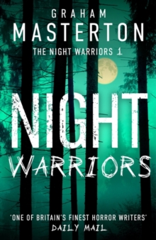 Night Warriors : The Terrifying Start to a Supernatural Series That Will Give You Nightmares