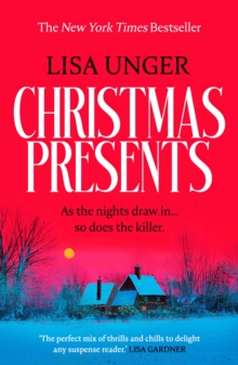 Christmas Presents : a twisty Christmas thriller from the New York Times bestselling author of SECLUDED CABIN SLEEPS SIX