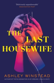 The Last Housewife : Tiktok Made Me Buy it! a Pitch Black Thriller About a Patriarchal Cult, Based on a True Story