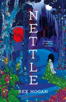 Nettle : Faery Realms series: The darkly enchanting YA fantasy