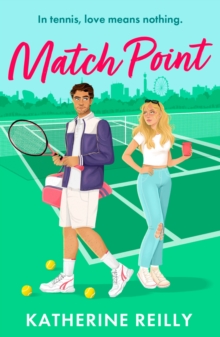 Match Point : an enemies to lovers tennis romance perfect for fans of Wimbledon