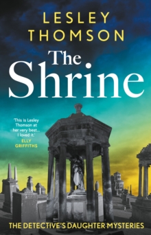 The Shrine : the brand new Detective's Daughter mystery