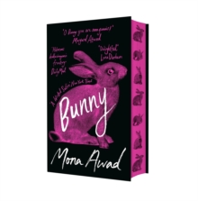 Bloomsbury Publishing Plc Bunny , The Stunning New Special Edition Of The Iconic Weird Girl Book