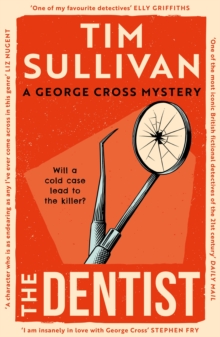 Bloomsbury Publishing Plc The Dentist , The First Gripping Read In The Unputdownable Mystery Series With An Unforgettable Detective In 2026