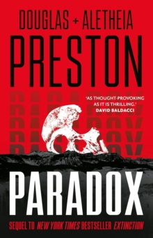 Paradox : a twisty supernatural-themed thriller and sequel to New York Times bestselling novel Extinction