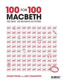 100 for 100 - Macbeth : 100 days. 100 revision activities