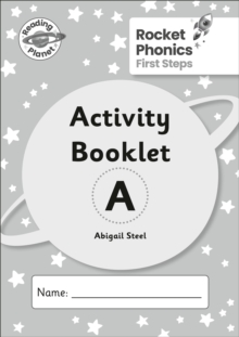 Reading Planet: Rocket Phonics - First Steps - Activity Booklet A