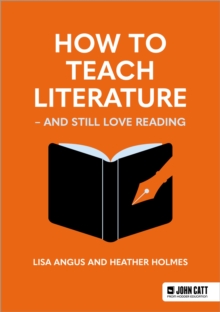 How to Teach Literature - and Still Love Reading