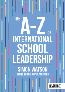 The A-Z of International School Leadership