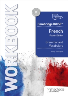 Cambridge IGCSE French Grammar and Vocabulary Workbook