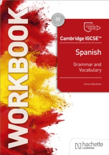 Cambridge IGCSE Spanish Grammar and Vocabulary Workbook