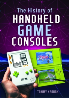 The History of Handheld Game Consoles