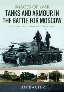 Tanks and Armour in the Battle for Moscow
