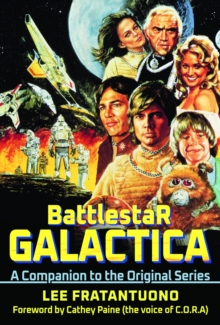 Battlestar Galactica : A Companion to the Original Series
