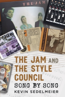 The Jam and The Style Council : Song by Song
