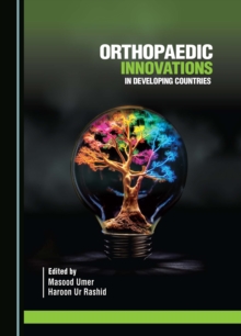 None Orthopaedic Innovations in Developing Countries