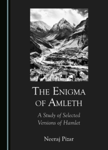 The Enigma of Amleth : A Study of Selected Versions of Hamlet