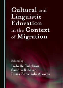 Cultural and Linguistic Education in the Context of Migration