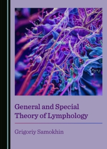 General and Special Theory of Lymphology