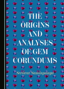 The Origins and Analyses of Gem Corundums