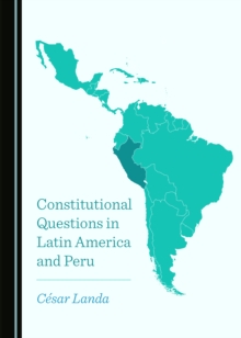 Constitutional Questions in Latin America and Peru