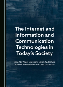 The Internet and Information and Communication Technologies in Today's Society