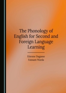 The Phonology of English for Second and Foreign Language Learning