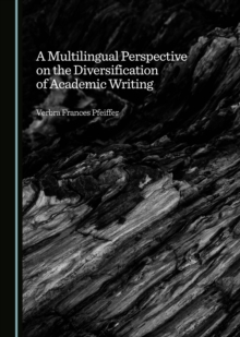 A Multilingual Perspective on the Diversification of Academic Writing