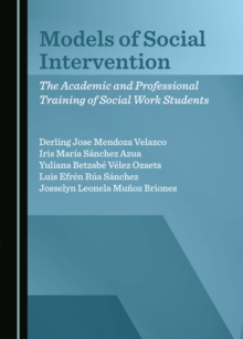 Models of Social Intervention : The Academic and Professional Training of Social Work Students