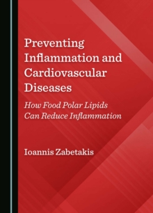 Preventing Inflammation and Cardiovascular Diseases : How Food Polar Lipids Can Reduce Inflammation