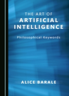 The Art of Artificial Intelligence : Philosophical Keywords