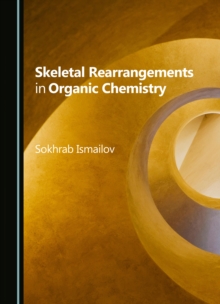 Skeletal Rearrangements in Organic Chemistry