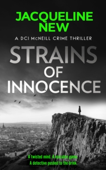 Strains of Innocence : A gripping Scottish crime thriller with twists