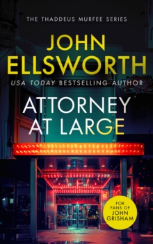 Attorney at Large : a page-turning legal thriller with twists you won't see coming.