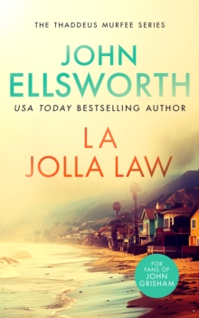 La Jolla Law : a page-turning legal thriller with multiple twists