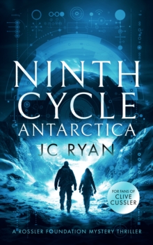 Ninth Cycle Antarctica : A thriller